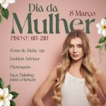 PALÁCIO DO GELO SHOPPING ASSINALA O “DIA INTERNACIONAL DA MULHER”, UMA DAS DATAS MAIS SIMBÓLICAS DO ANO